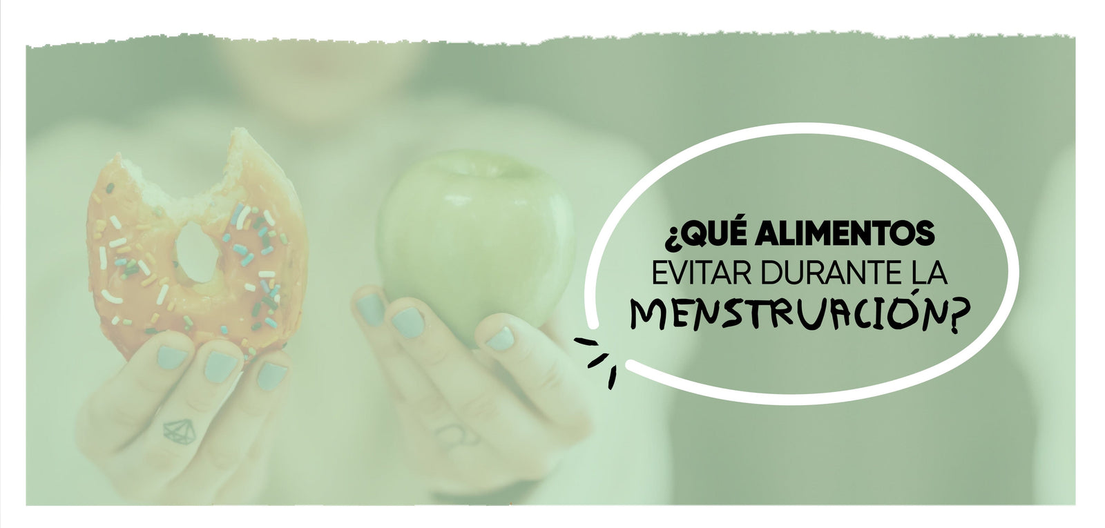 Qué comer durante la menstruación y qué alimentos evitar